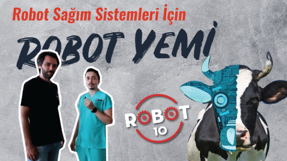 Robot 10 - Robot Sağım Sistemleri Özel Robot Yemi